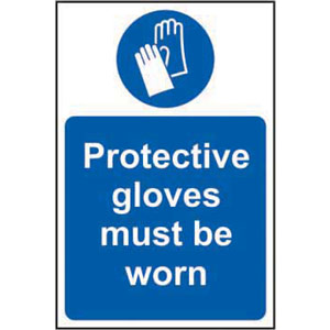 Mandatory Rigid PVC Sign (200 x 300mm) - Protective Gloves Must Be Worn