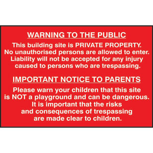 Building Site Warning To Public And Parents Sign - PVC (600 x 400mm)