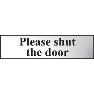 Please Shut The Door' Sign - Polished Chrome Effect - Self-Adhesive PVC (200 x 50mm)