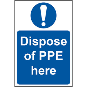 Mandatory Self-Adhesive Vinyl Sign (200 x 300mm) - Dispose Of PPE Here