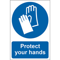 Mandatory Self-Adhesive PVC Sign (200 x 300mm) - Protect Your Hands